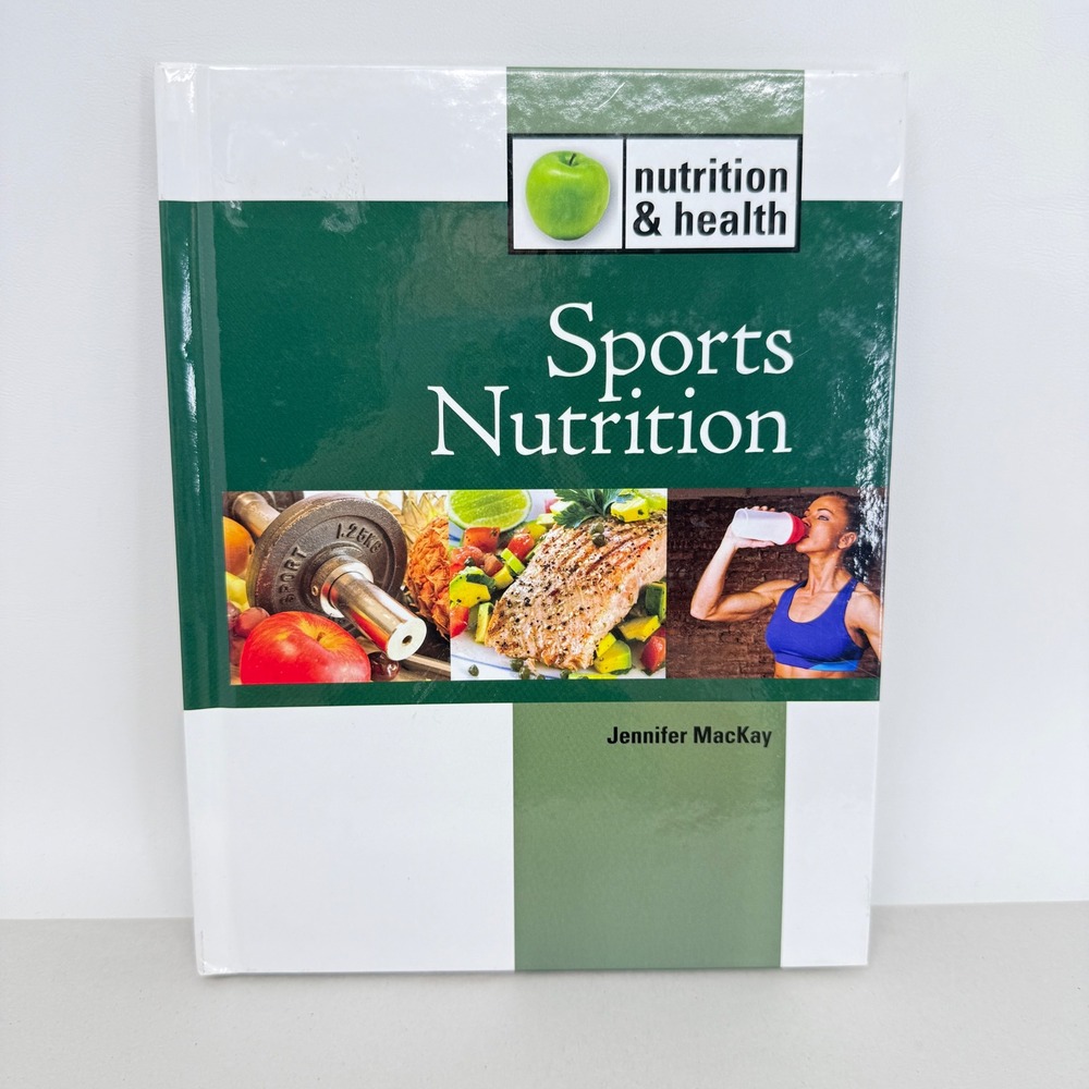 Sports Nutrition Jennifer MacKay Hardcover Nutrition & Health